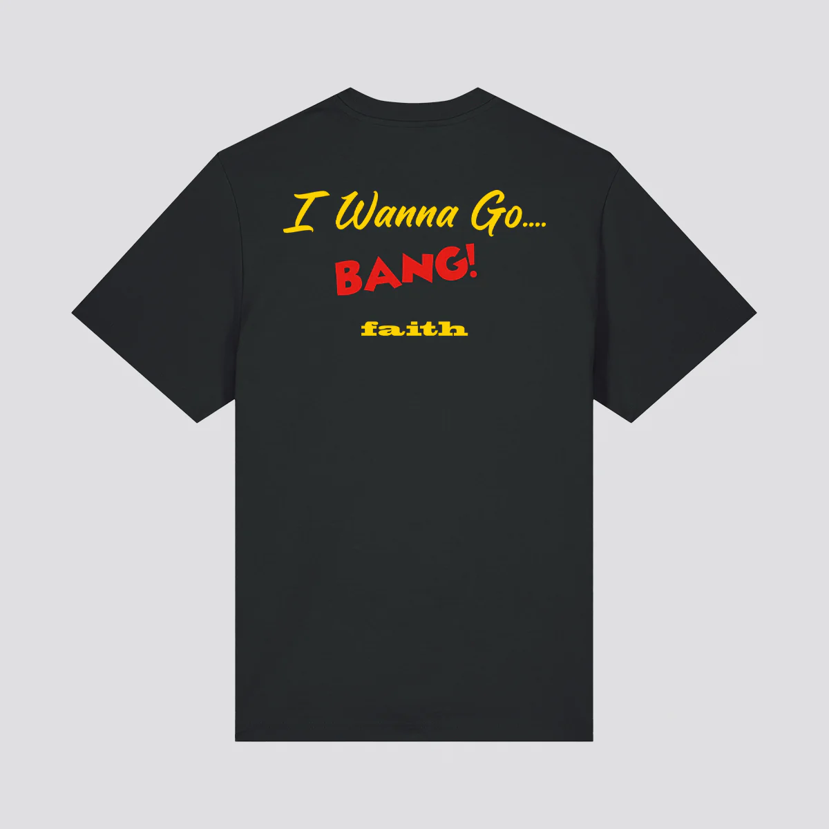 Faith I Wanna See All My Friends T-Shirt - Image 2