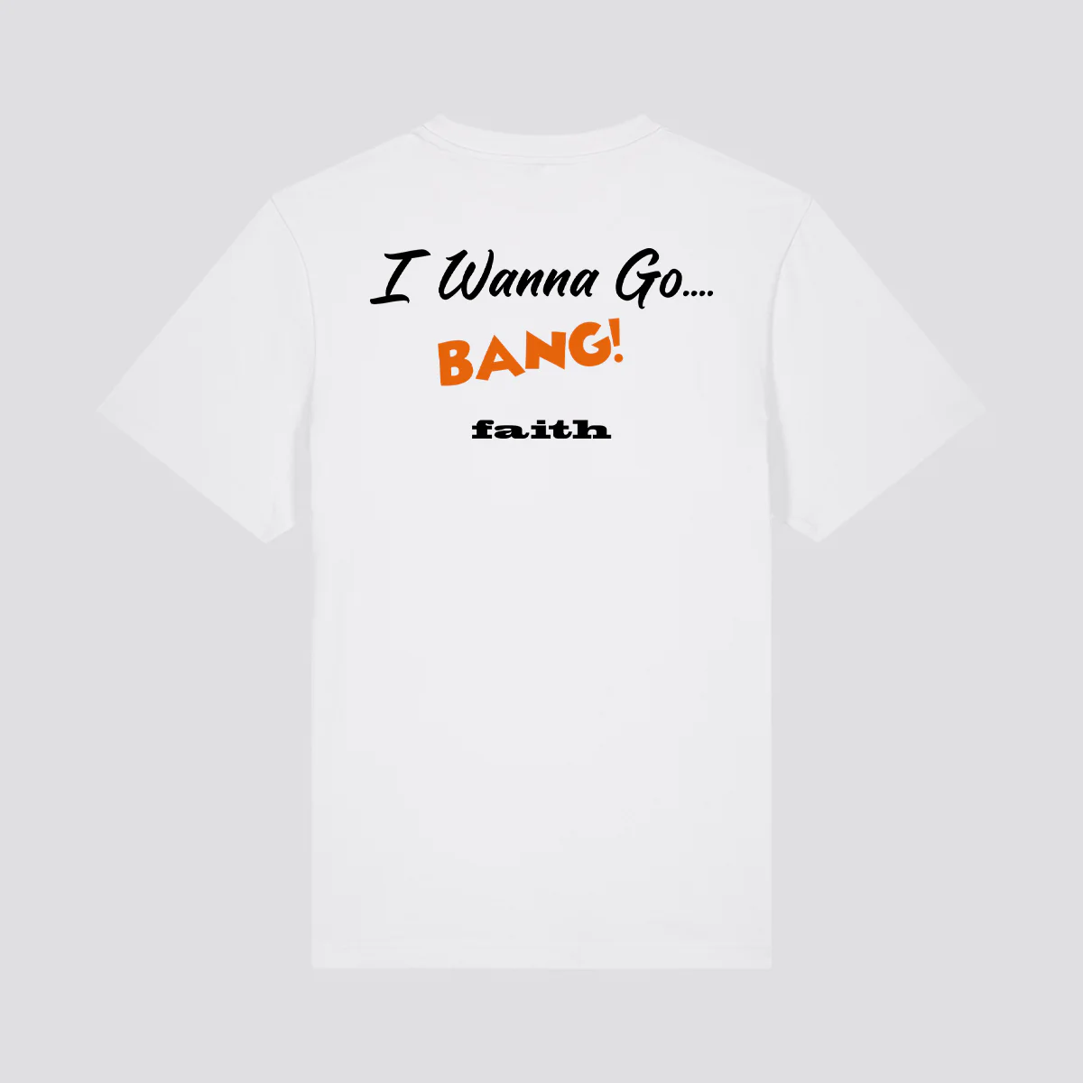 Faith I Wanna See All My Friends T-Shirt - Image 4
