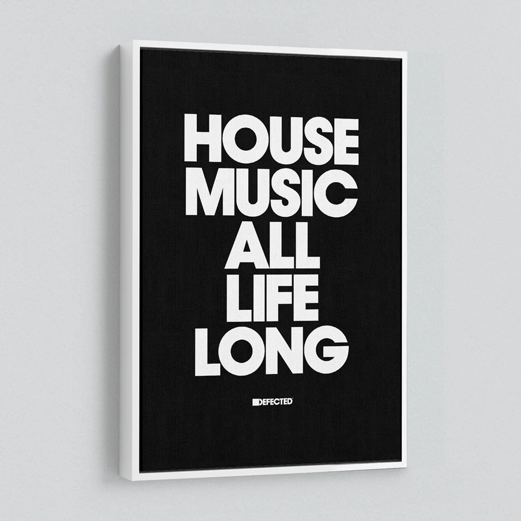 House Music All Life Long Framed Canvas Print - Image 17