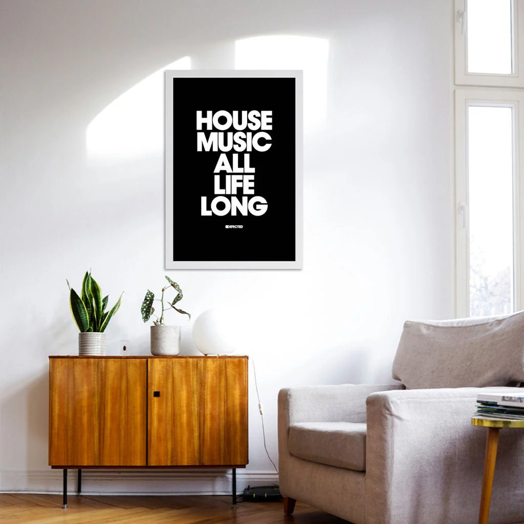 House Music All Life Long Framed Print - Image 4