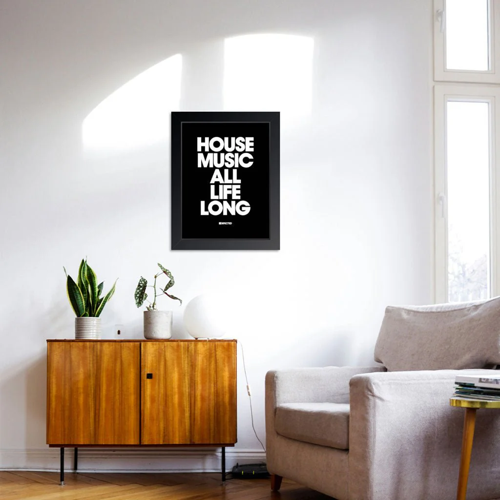 House Music All Life Long Framed Print - Image 6