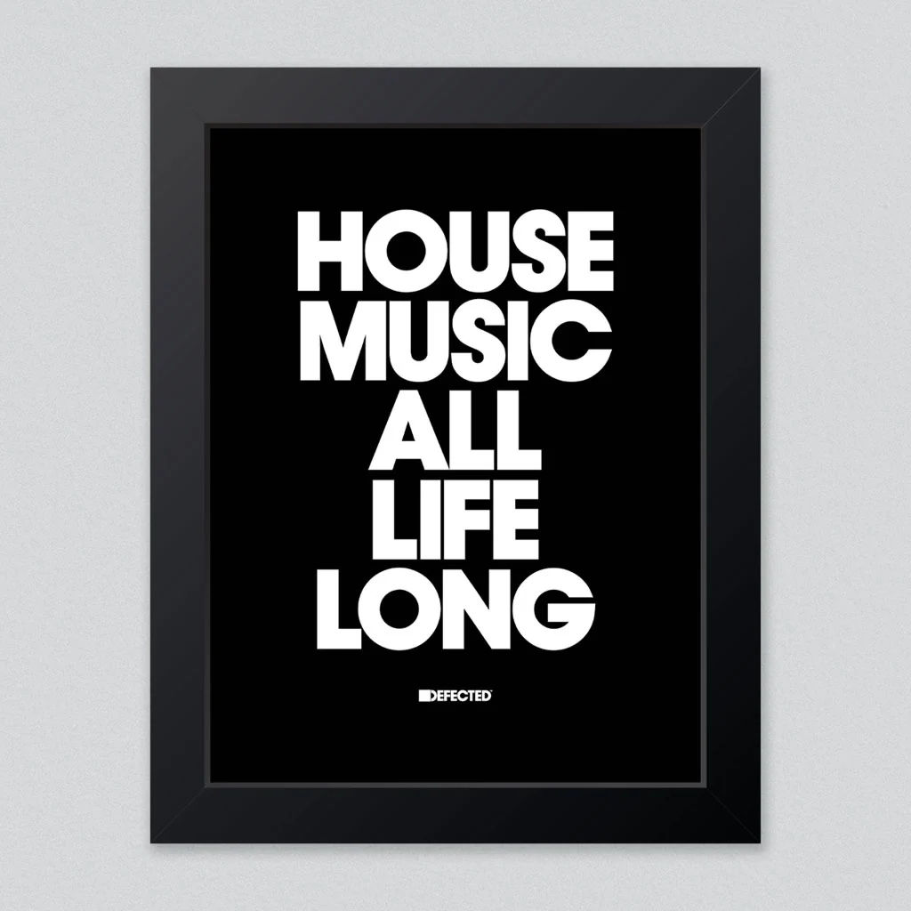 House Music All Life Long Framed Print - Image 7