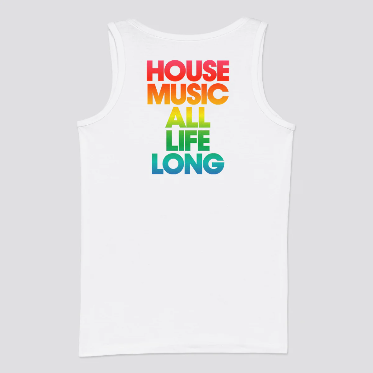House Music All Life Long Rainbow Tank
