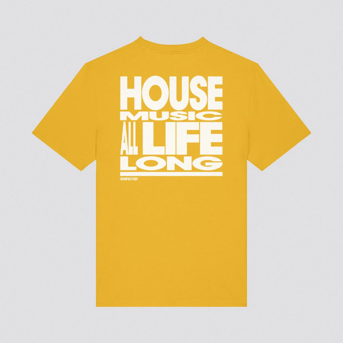House Music All Life Long Slogan T-Shirt - Image 13