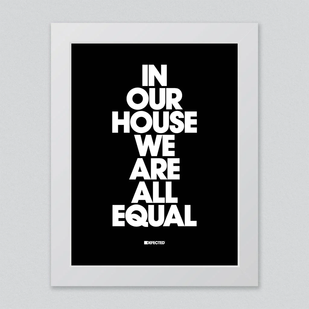In Our House We Are All Equal Framed Print - Image 13