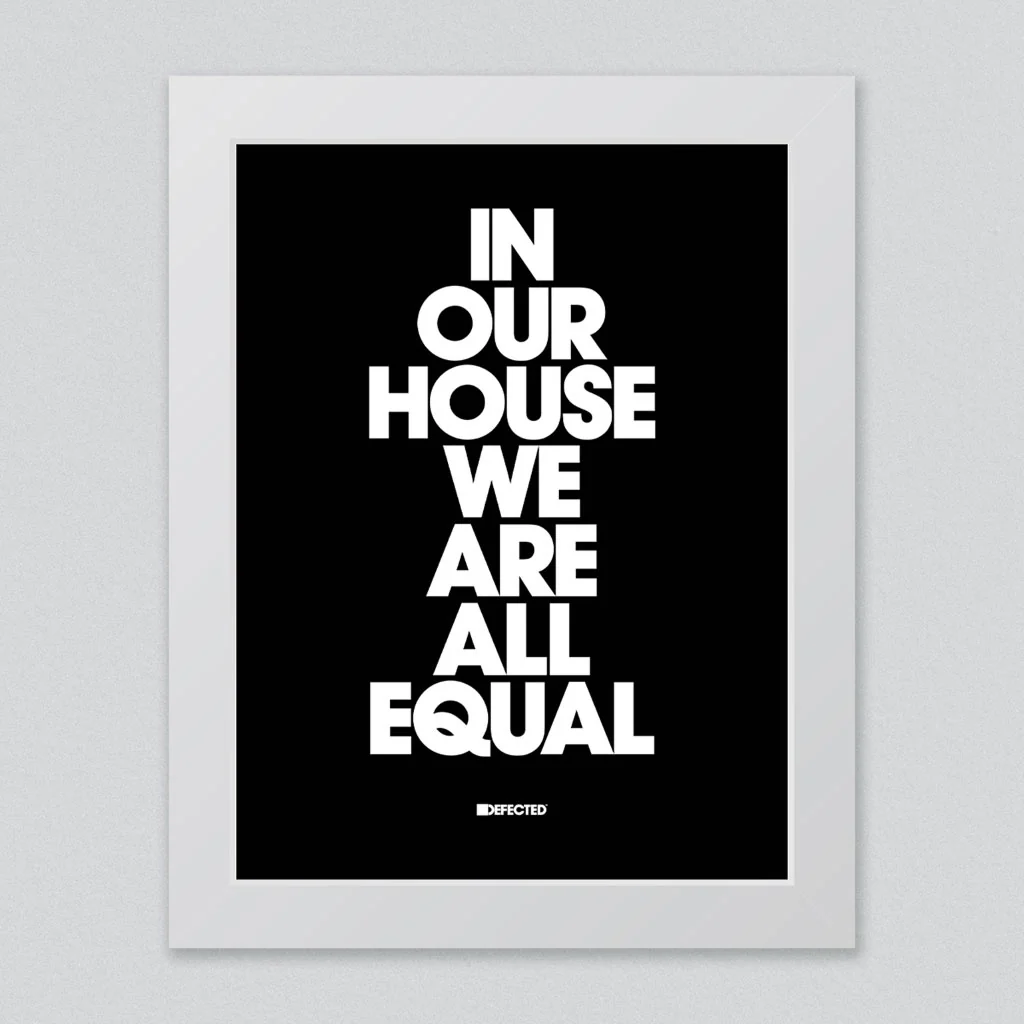 In Our House We Are All Equal Framed Print - Image 9
