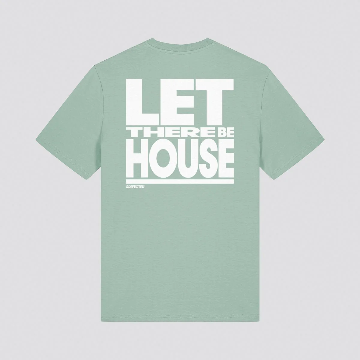 Let There Be House Slogan T-Shirt - Image 7