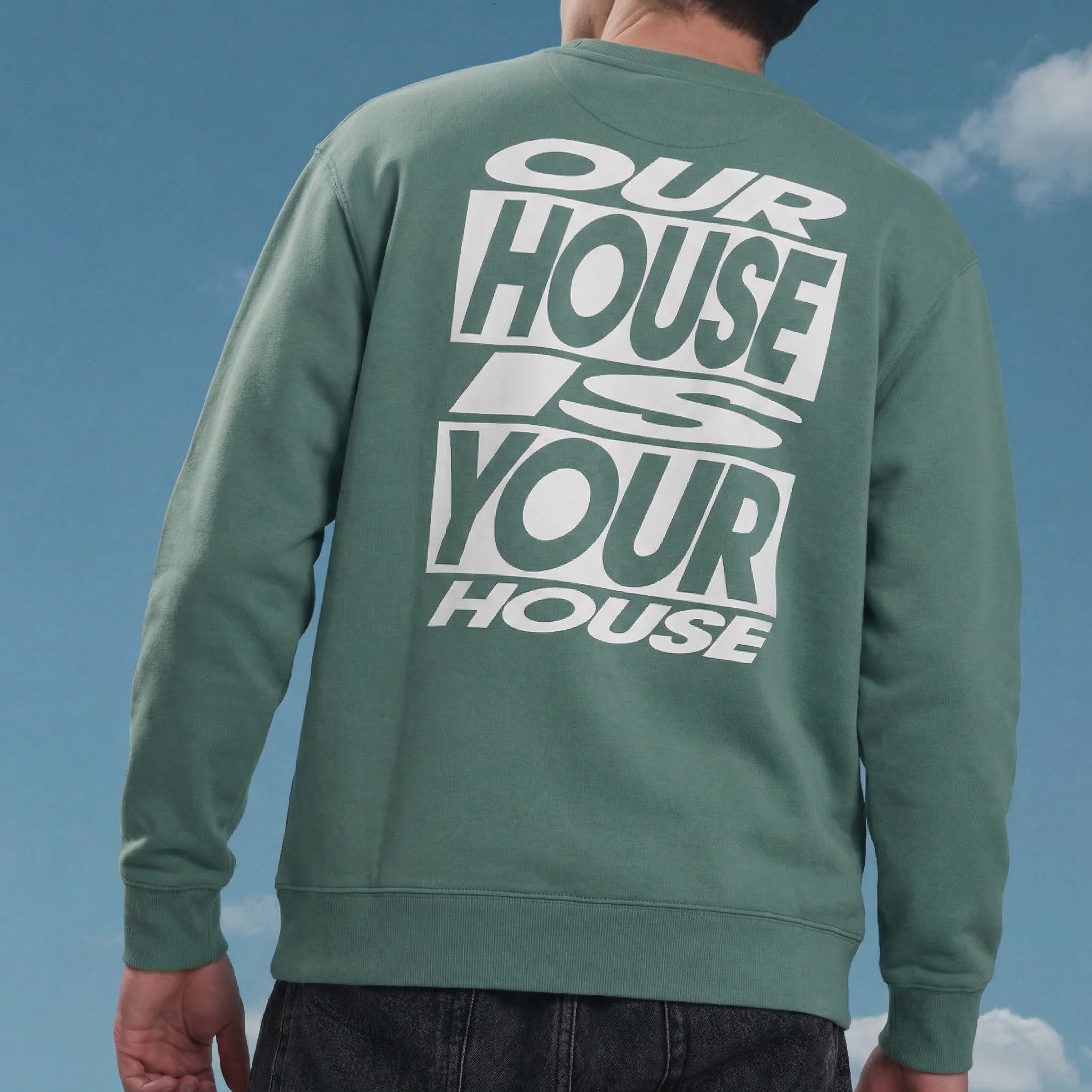 Our House Is Your House Colour Sweatshirt