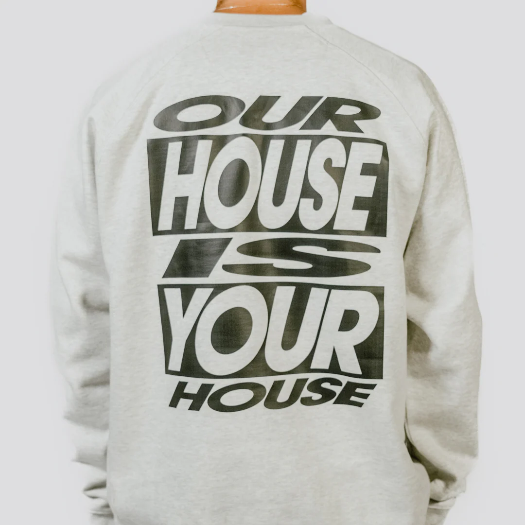 Our House Is Your House Sweatshirt - Image 7