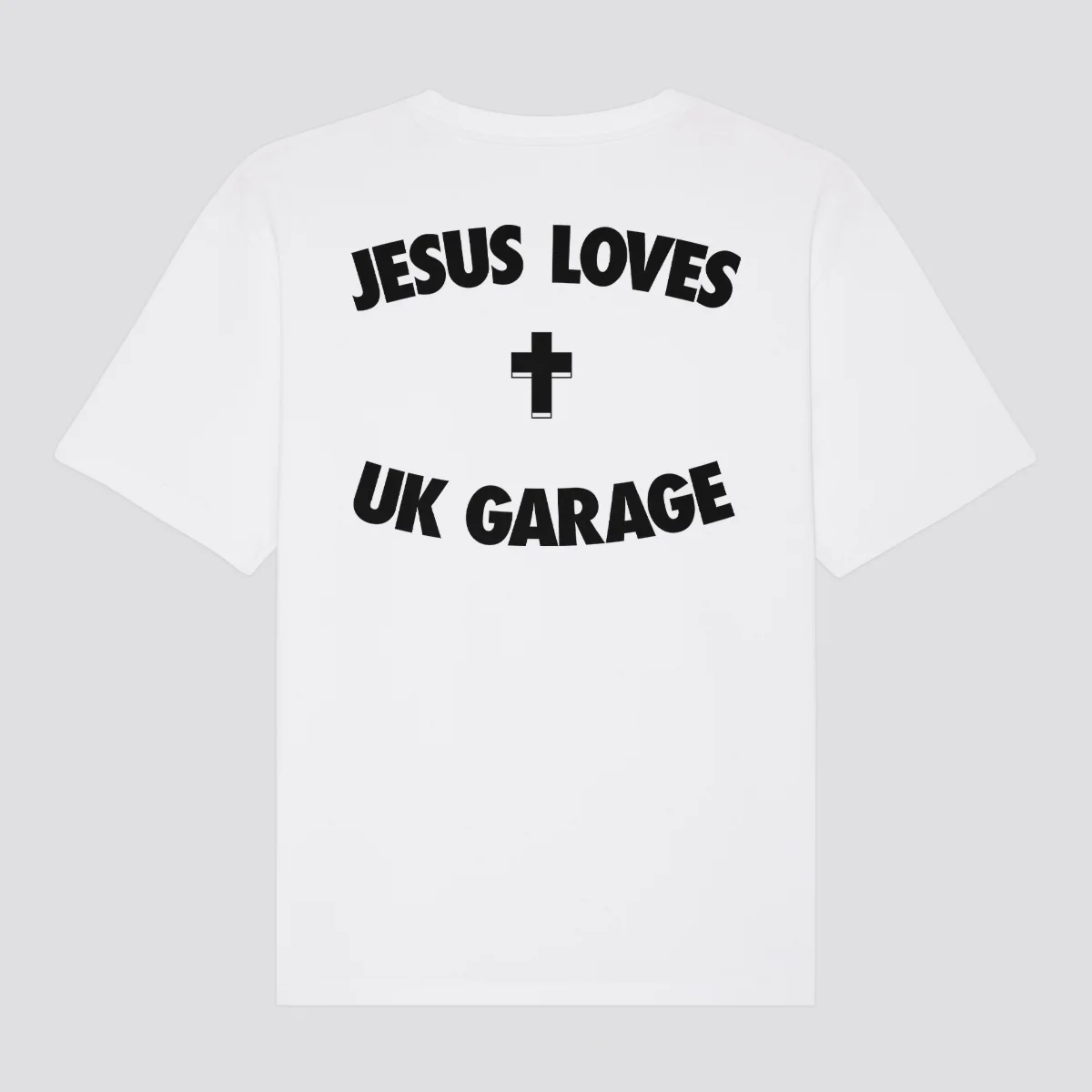 Jesus Loves UK Garage T-Shirt - Image 9